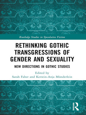 cover image of Rethinking Gothic Transgressions of Gender and Sexuality